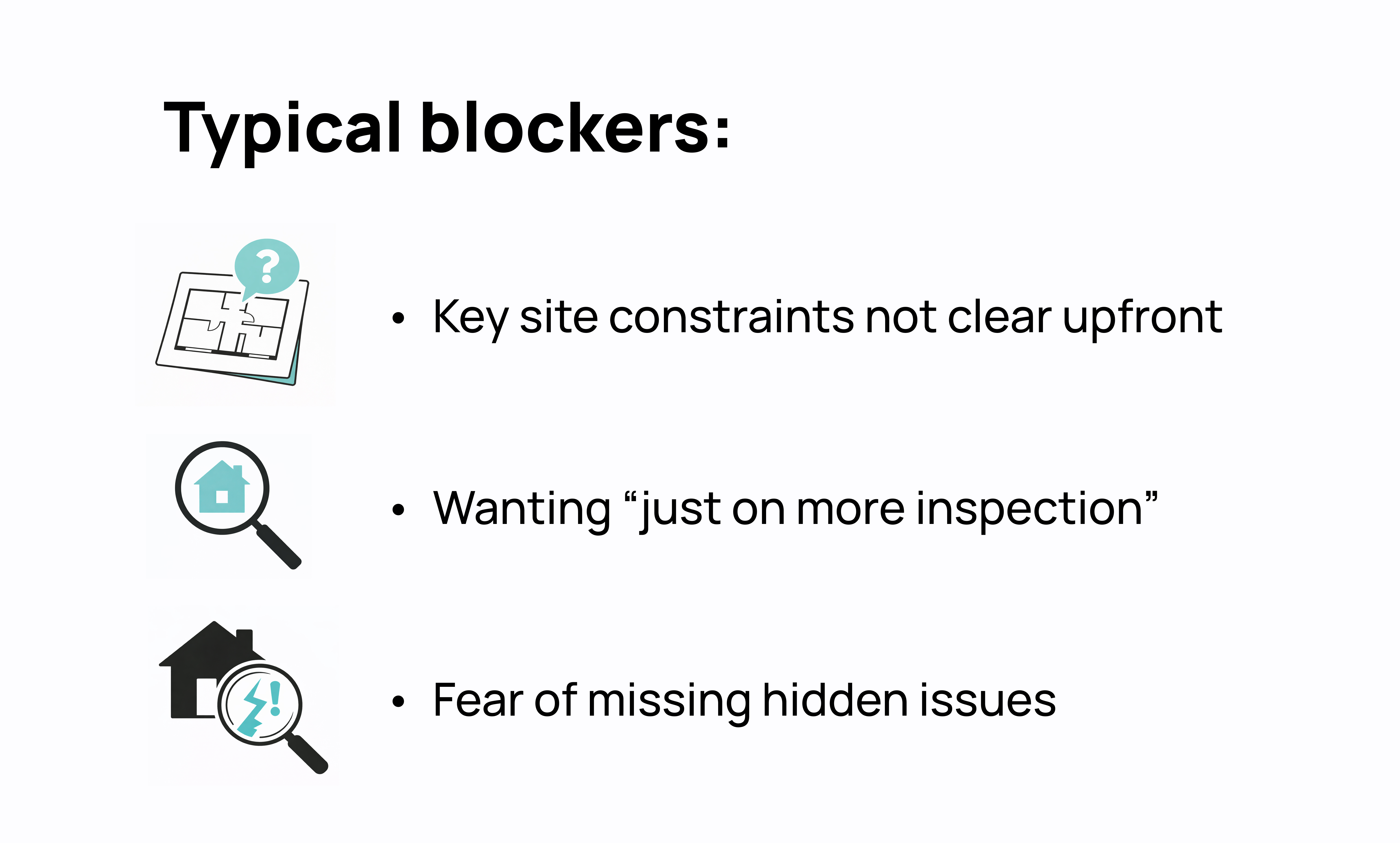Property buying blockers including unclear site constraints, hidden issues and slow preparation before inspections